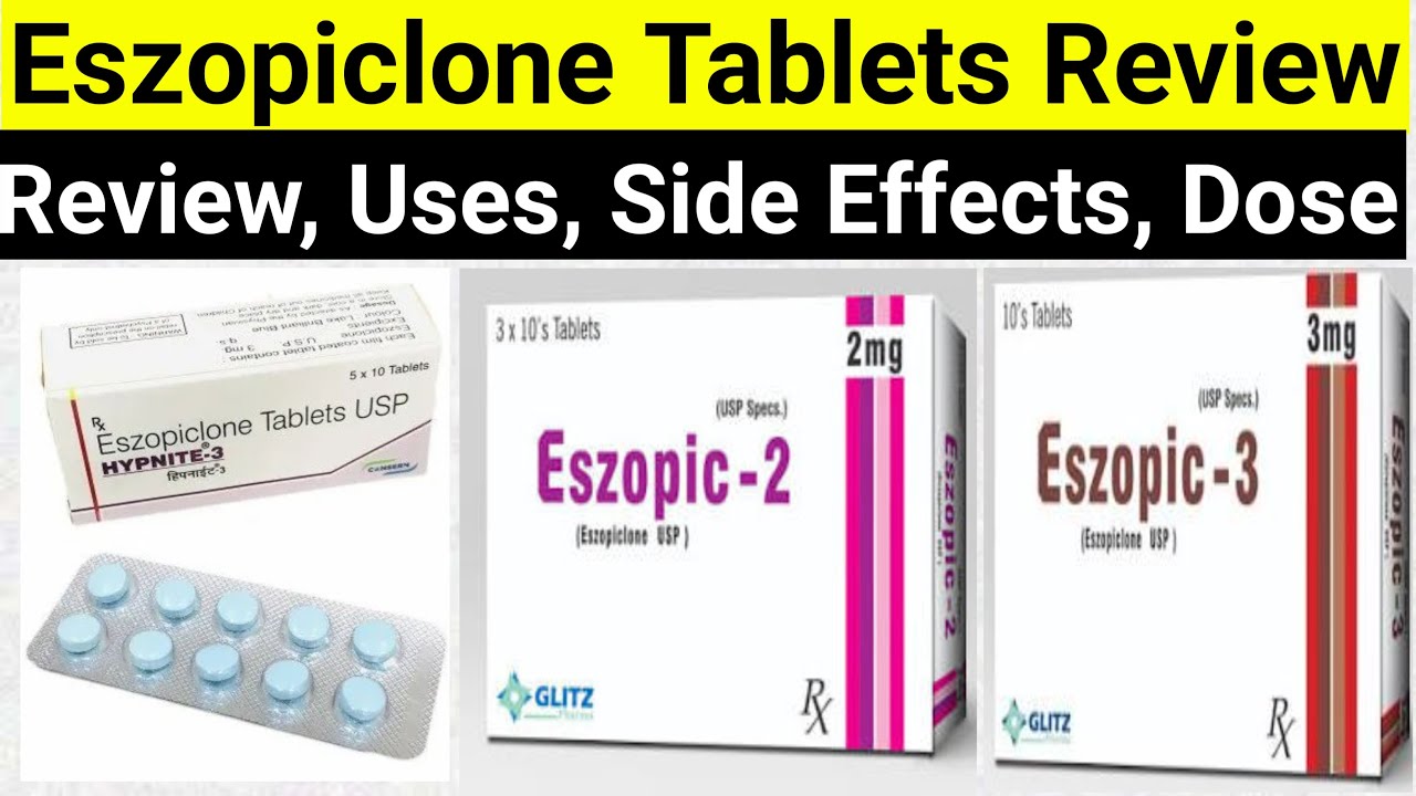 Eszopiclone Tablets 2 mg, 1 mg, 3 mg Review Uses in Hindi - Uses, Side Effects, Dose, warning
