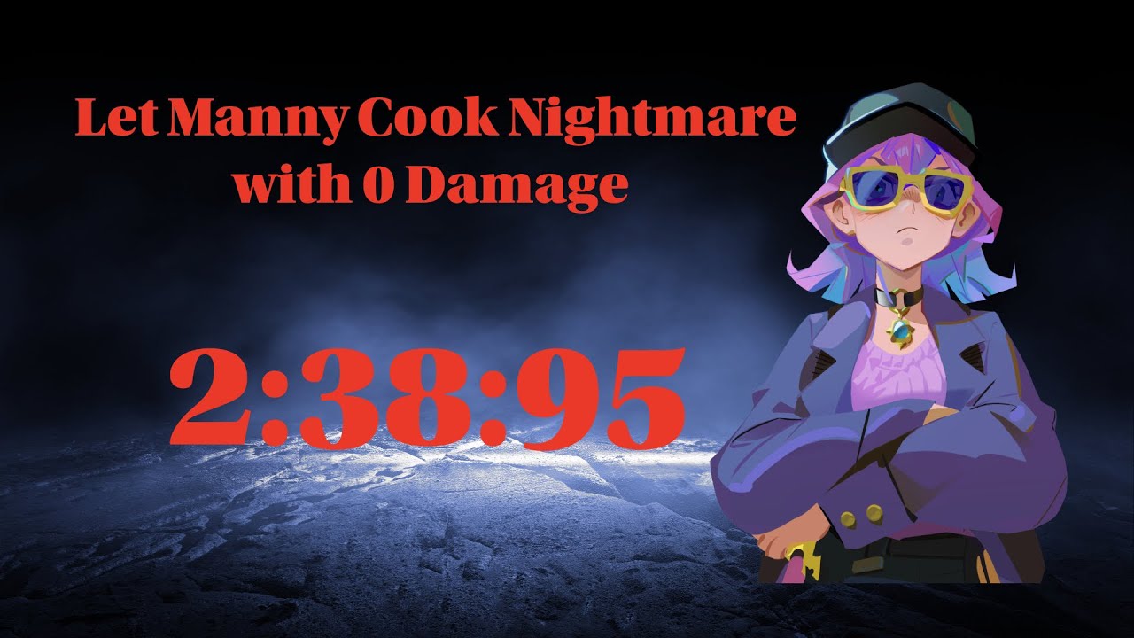 CH2 Whole team 0 damage Let Manny Cook Nightmare 2:38:95