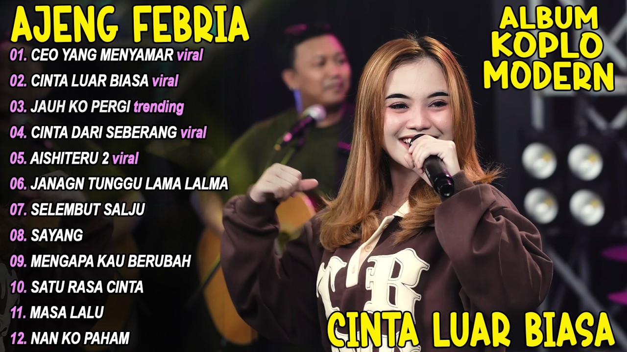 CEO YANG MENYAMAR, CINTA LUAR BIASA 🎵 AJENG FERBIA FULL ALBUM DANGDUT KOPLO TERBARU - VIRAL!