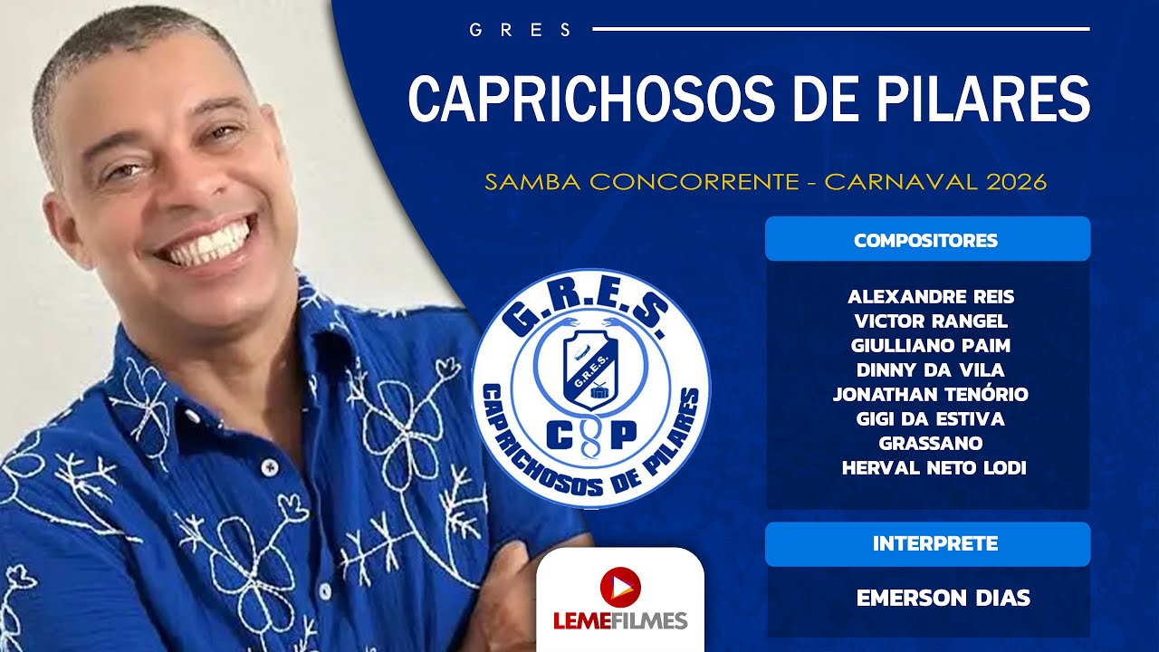 Caprichosos de Pilares 2026 - SAMBA CAMPEÃO- Alexandre Reis e Parceiros 