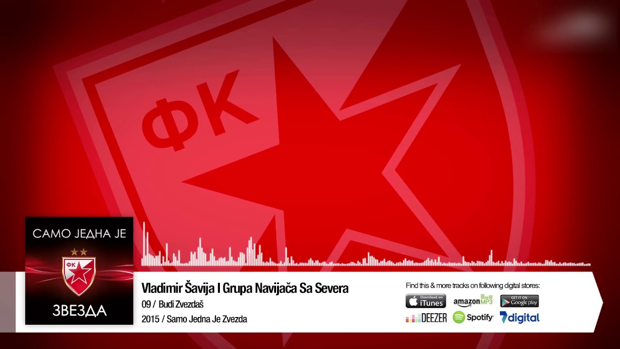 Vladimir Savija I Grupa Navijaca Sa Severa - Budi Zvezdas