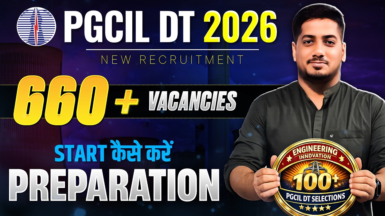 PGCIL DT 2026 - Preparation Start Kaise Kare? | 🚨 668 Vacancies | Rishabh Sir (A.E.) #rishabhsir