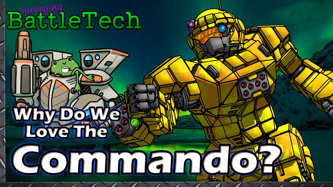 Why do we Love the Commando?  #BattleTech Lore & History