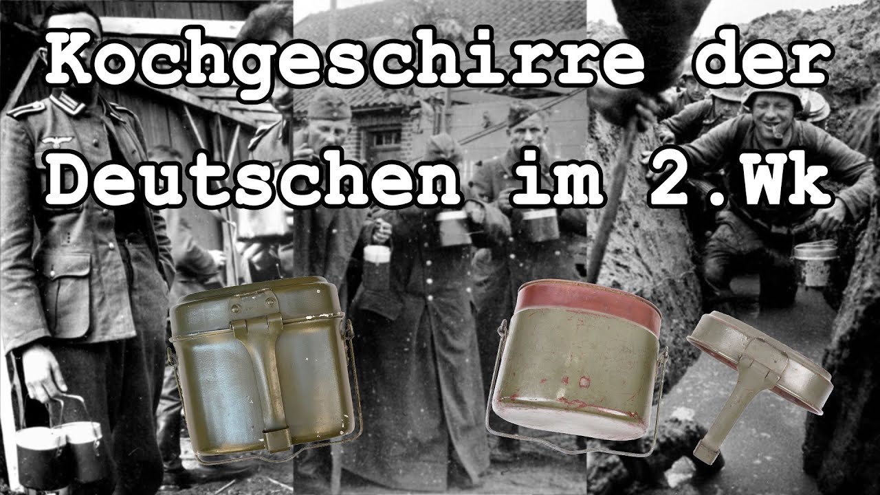 Kochgeschirre der Deutschen im 2.Wk