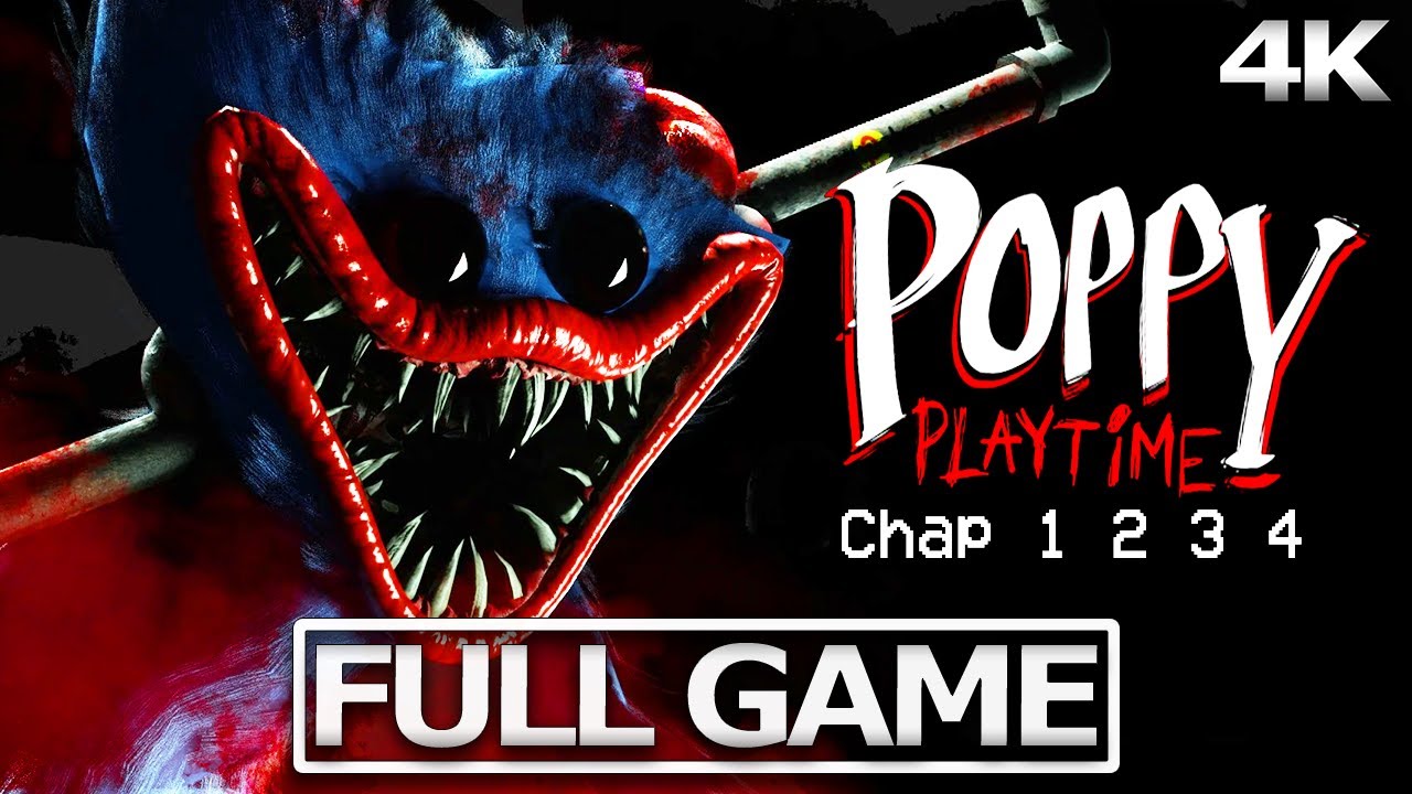 POPPY PLAYTIME All Chapters (1,2,3 & 4) Full Gameplay Walkthrough / No Commentary【FULL GAME】4K UlHD