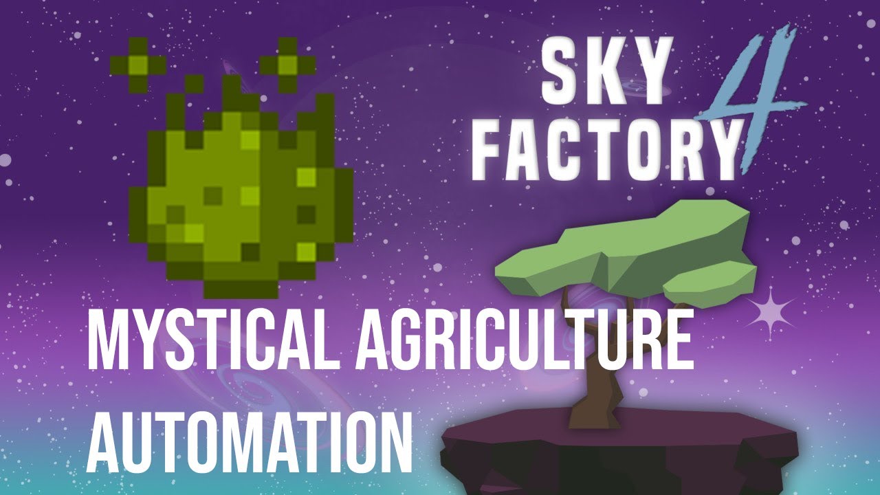 how i automate mystical agriculture in skyfactory 4
