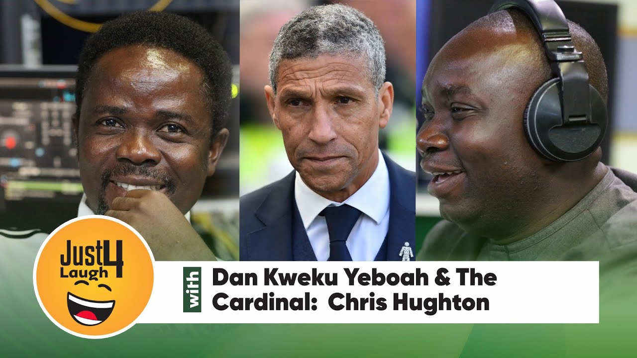 Just 4 Laughs With Dan Kweku Yeboah & The Cardinal: Chris Hughton