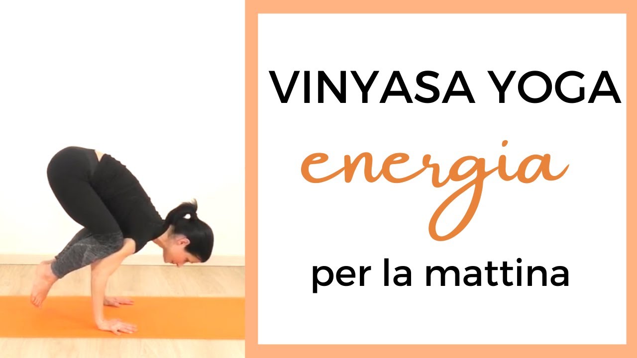Vinyasa Yoga Mattina - Energia e Vitalità Yoga Dinamico Intermedio