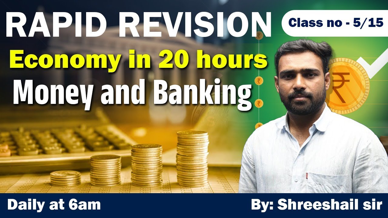 Economics Class 5 - Money and BANKING