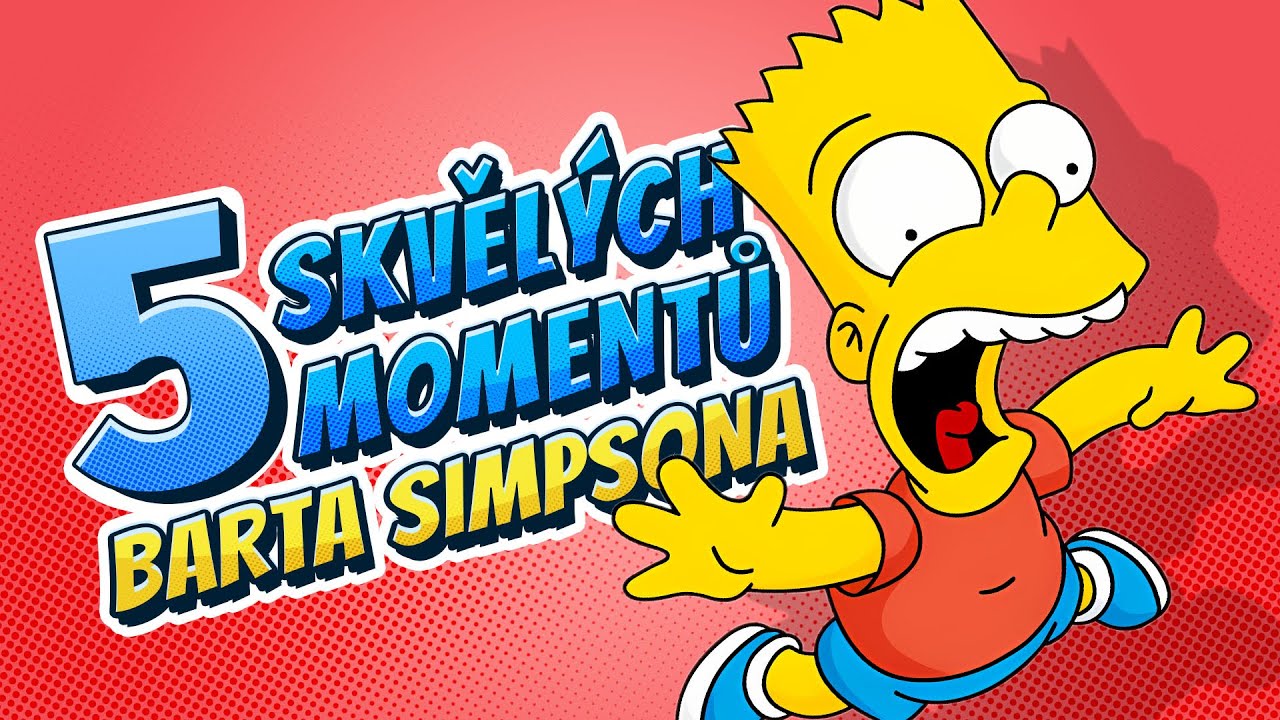 TOP 5 nezapomenutelných momentů Barta Simpsona
