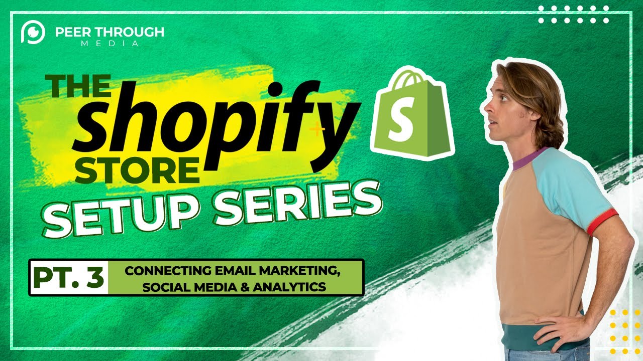 The Shopify Set Up Series   Pt 3   Connecting Email and Social Platforms  (Seguno Review)