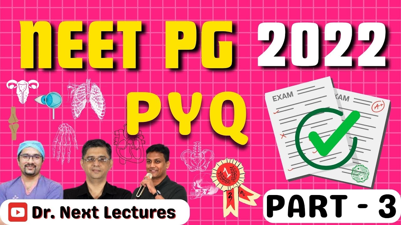 🔥NEET PG 2022 PYQ🔥| Previous Year Questions | Answers with Explanation  | Part- 3 Ultimate Guide