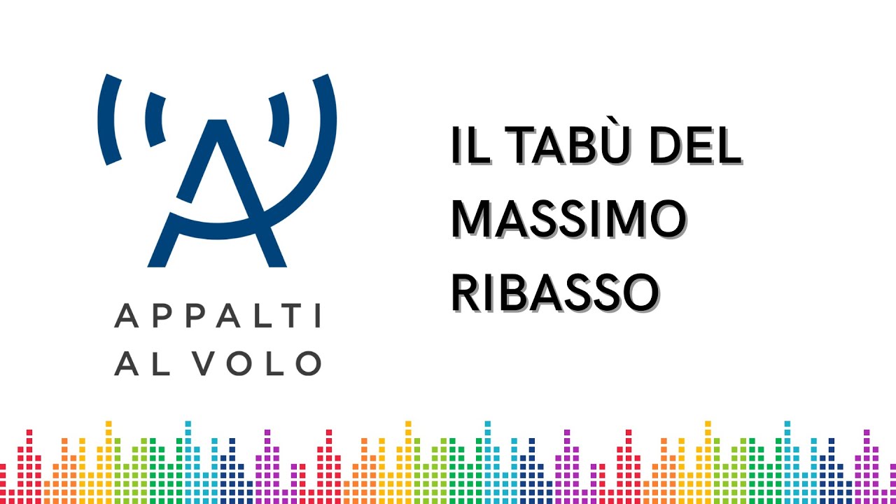 Il tabù del massimo ribasso