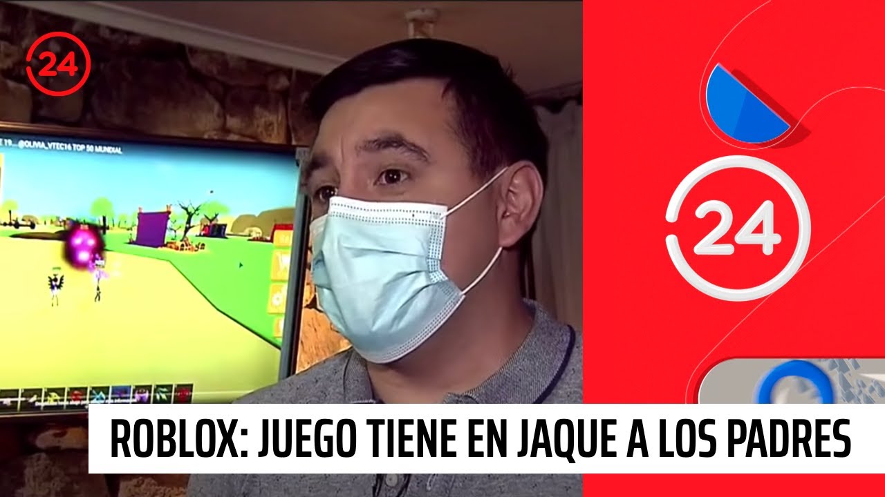 Roblox: el juego para niños que tiene en jaque a los padres | 24 Horas TVN Chile