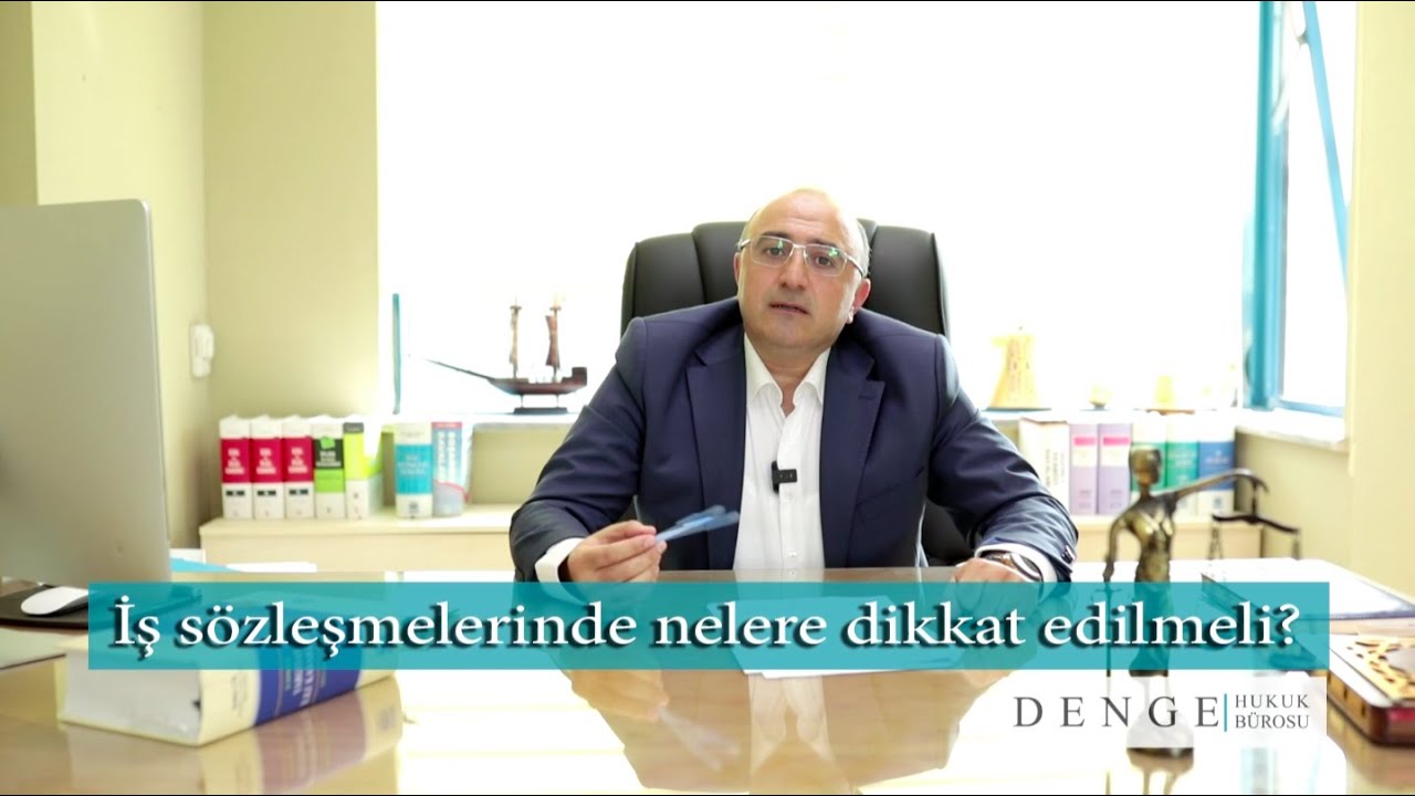 İş Sözleşmesi Hazırlanırken Dikkat Edilmesi Gereken Hususlar