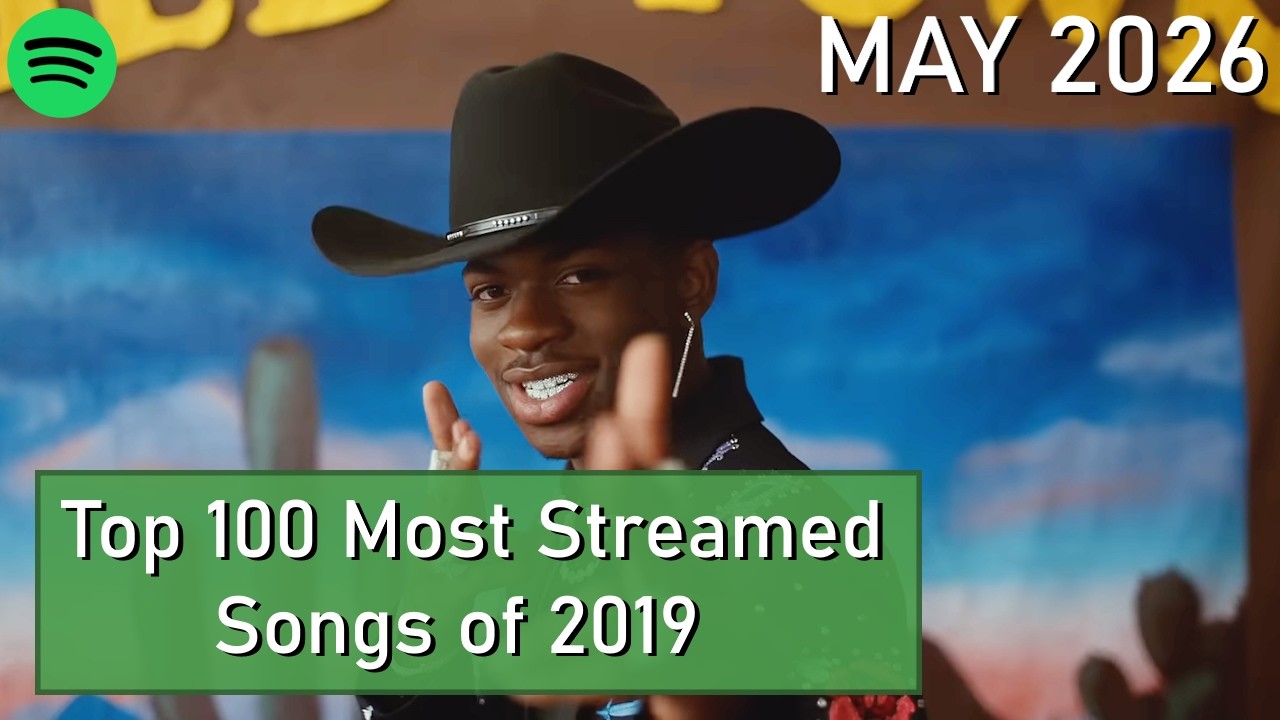 Top 100 Most Streamed Songs of 2019