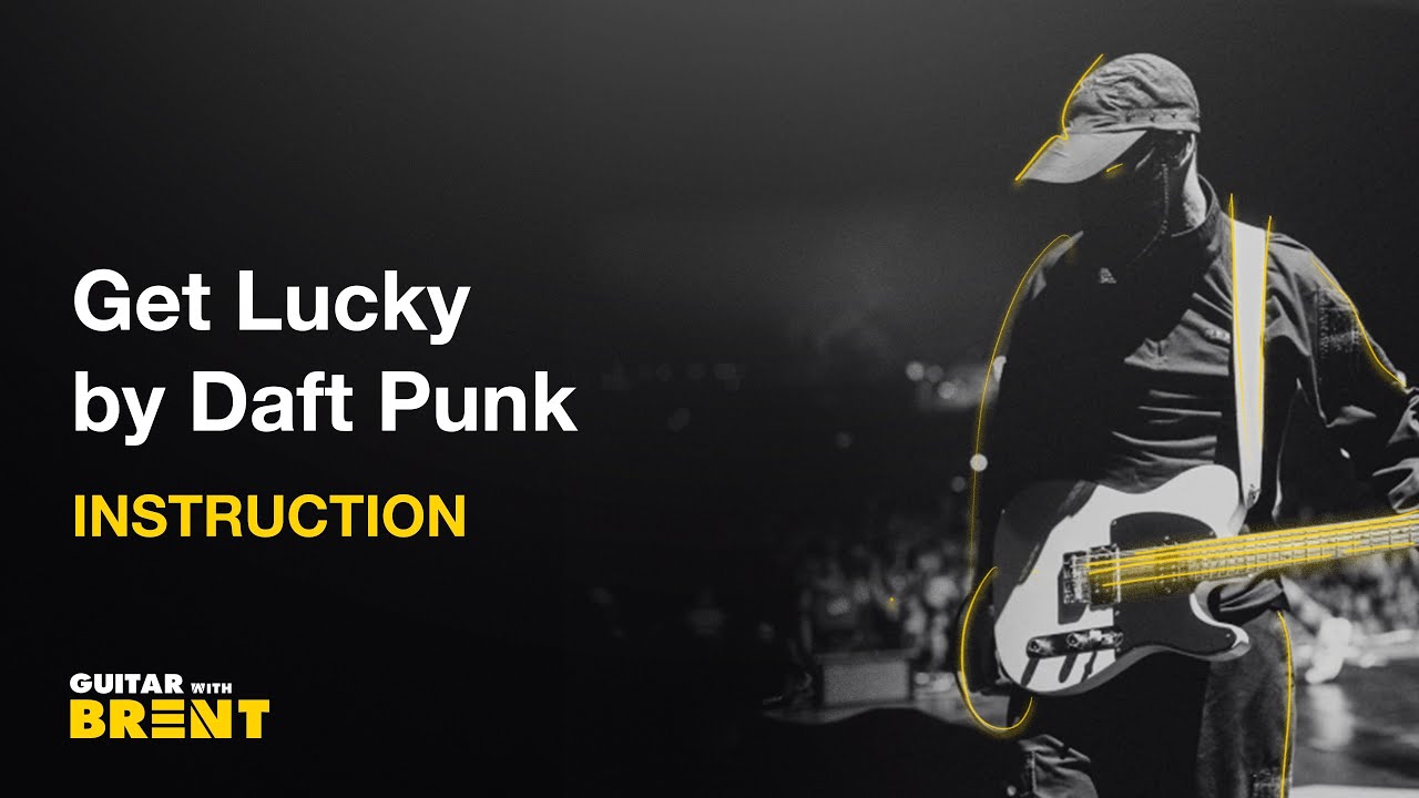 "Get Lucky" Daft Punk - Rhythm Guitar Instruction