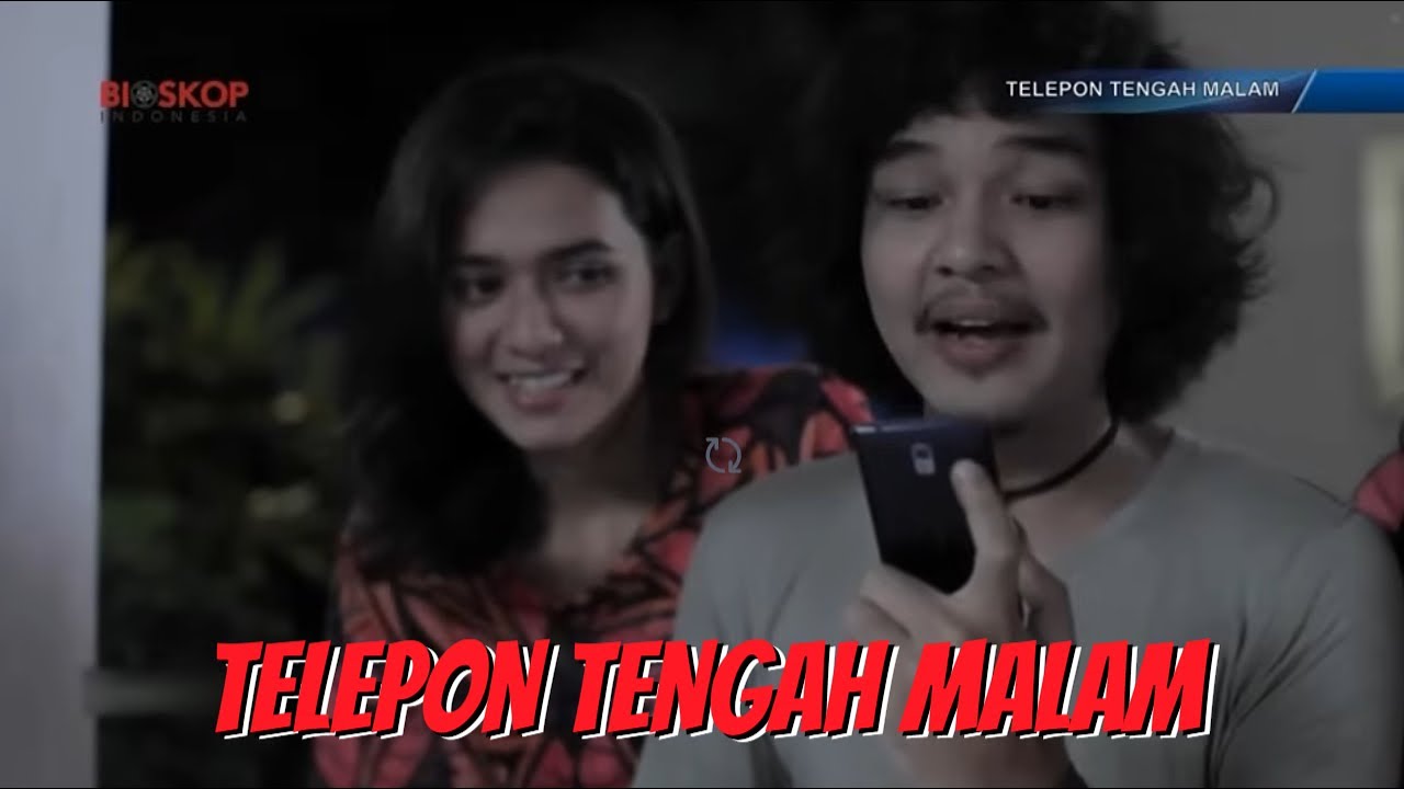 BIOSKOP INDONESIA - TELEPON TENGAH MALAM
