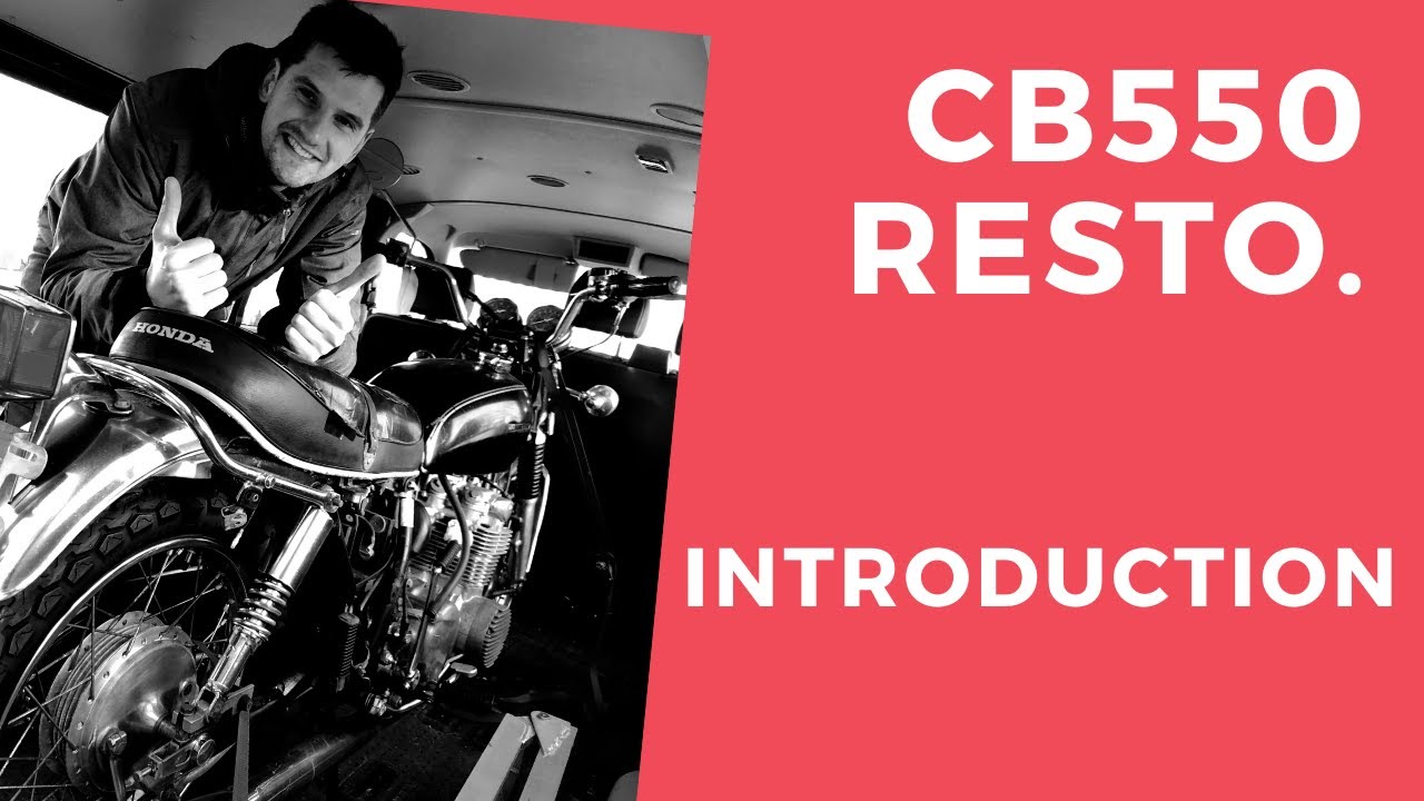 Honda CB550 Restoration - Introduction