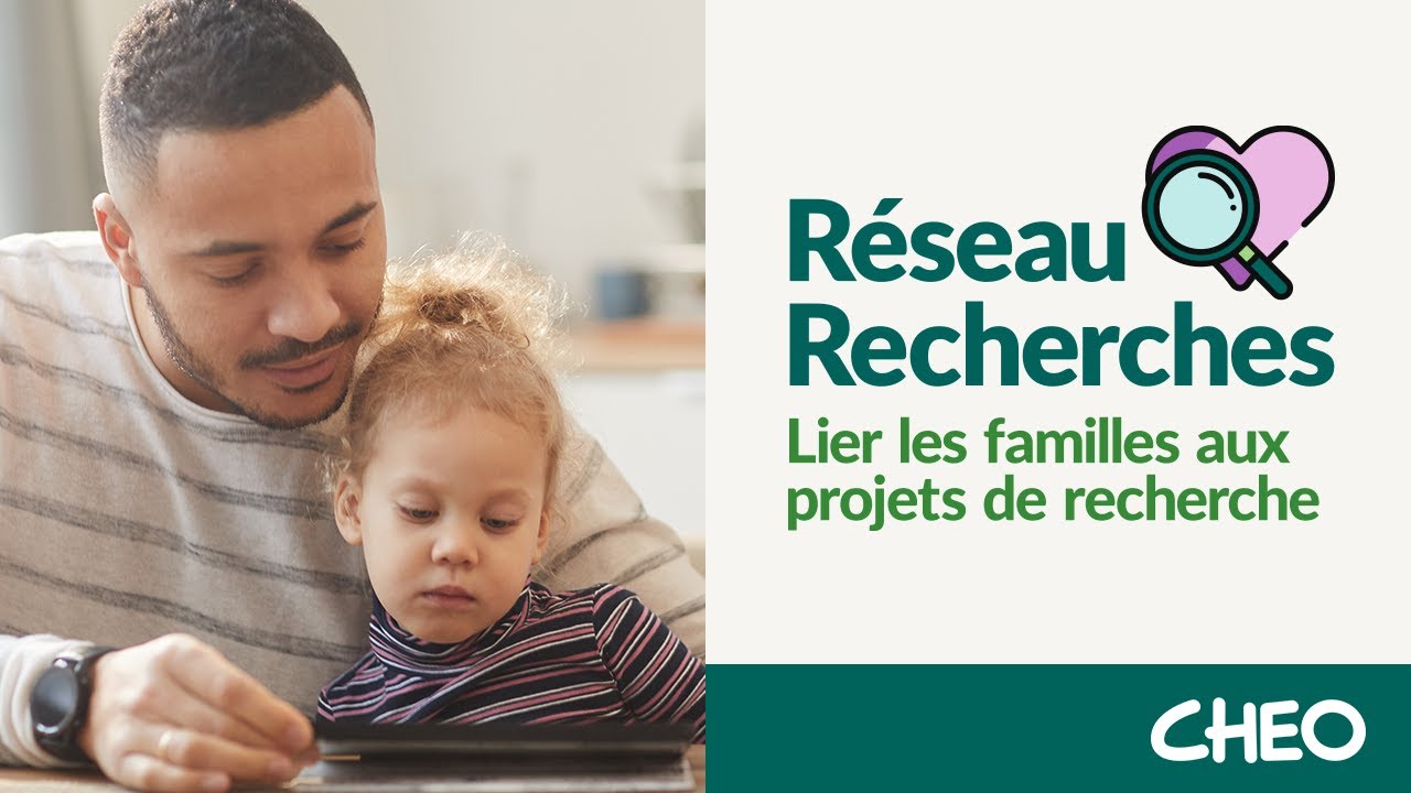 Réseau Recherches - Lier les familles aux projets de recherche