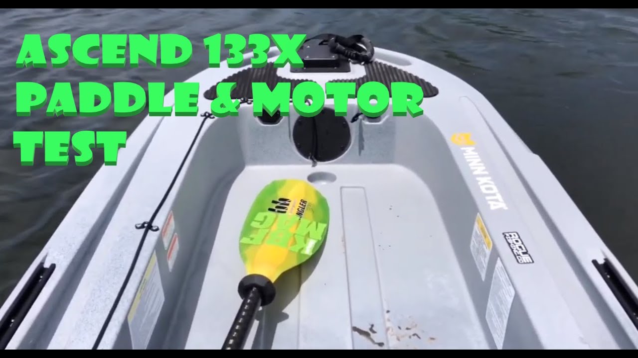 FIRST ASCEND 133X paddle and motor tests.