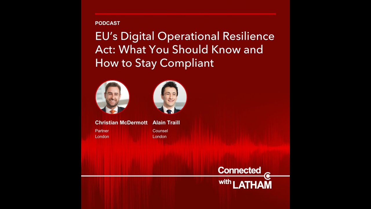 EU&rsquo;s Digital Operational Resilience Act: What You Should Know and How to Stay Compliant