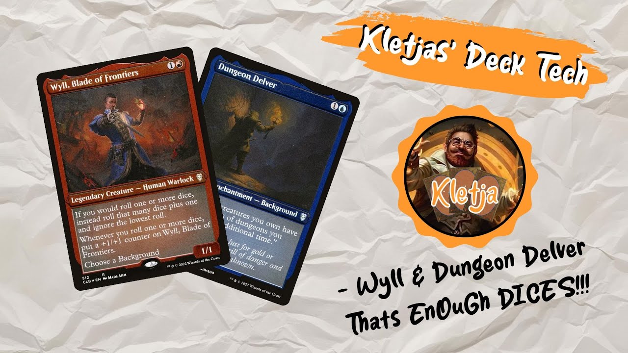 Kletja's Deck Tech - Wyll & Dungeon Delver