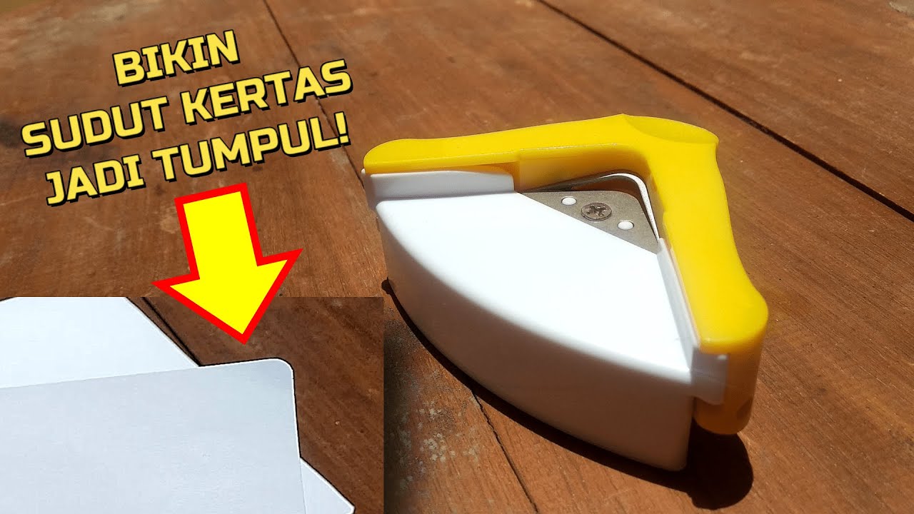 Pengen Bikin Sudut Kertas Jadi Tumpul? Pakai Alat Ini Aja! CORNER ROUNDER | UNBOXING, REVIEW, & TEST