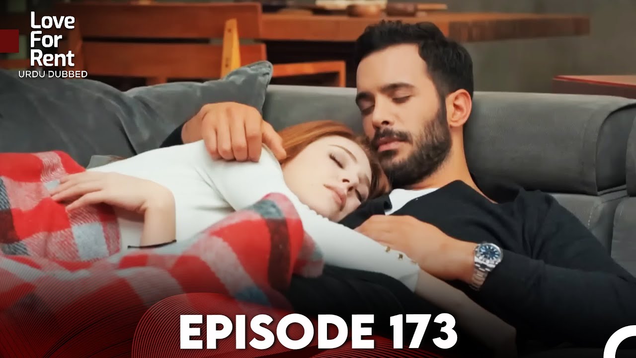 Love For Rent Episode 173 (Urdu Dubbed)