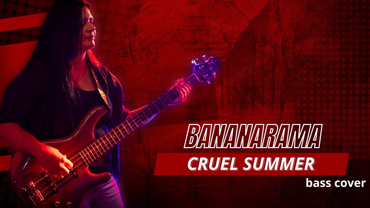 .:BASS COVER:. Cruel Summer - Bananarama