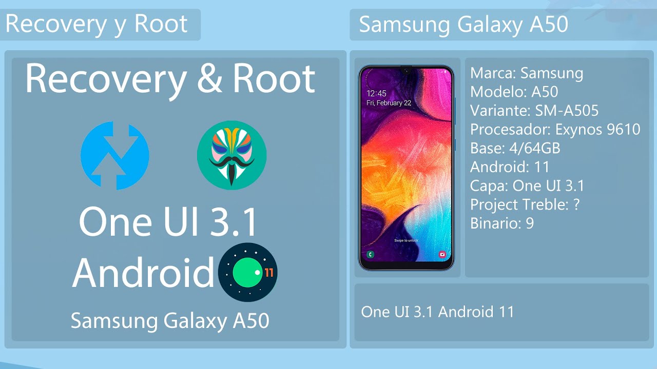 Recovery y Root One UI 3.1 Android 11 - Samsung Galaxy A50