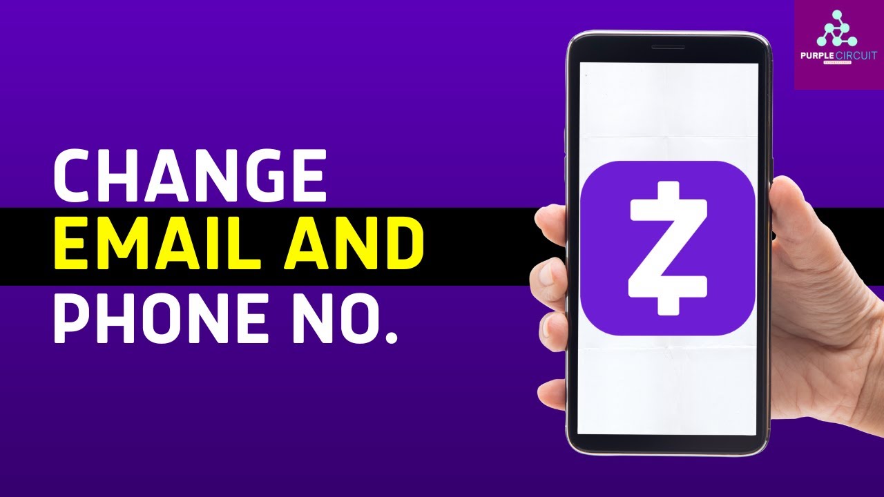 Zelle - How To Change Zelle Phone Number & Email