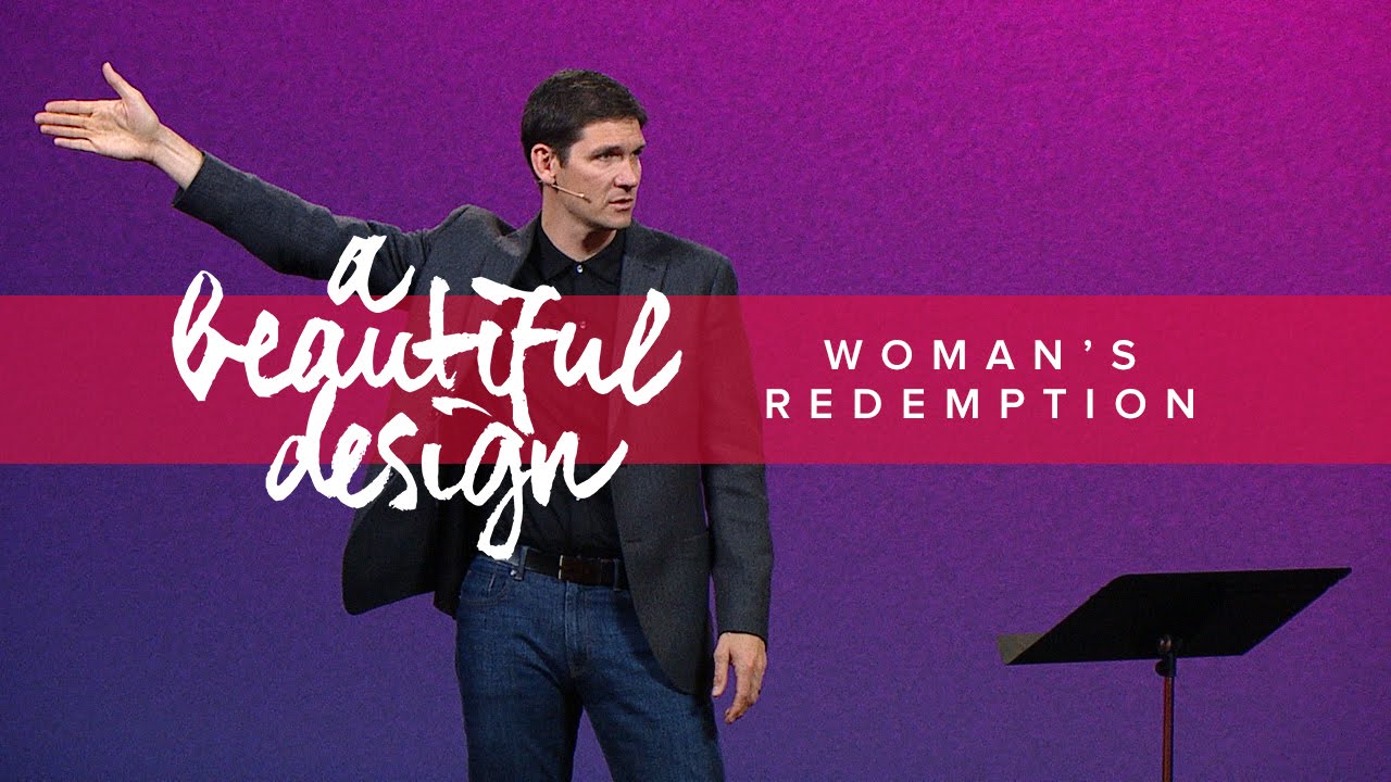 A Beautiful Design (Part 9) - Woman's Redemption