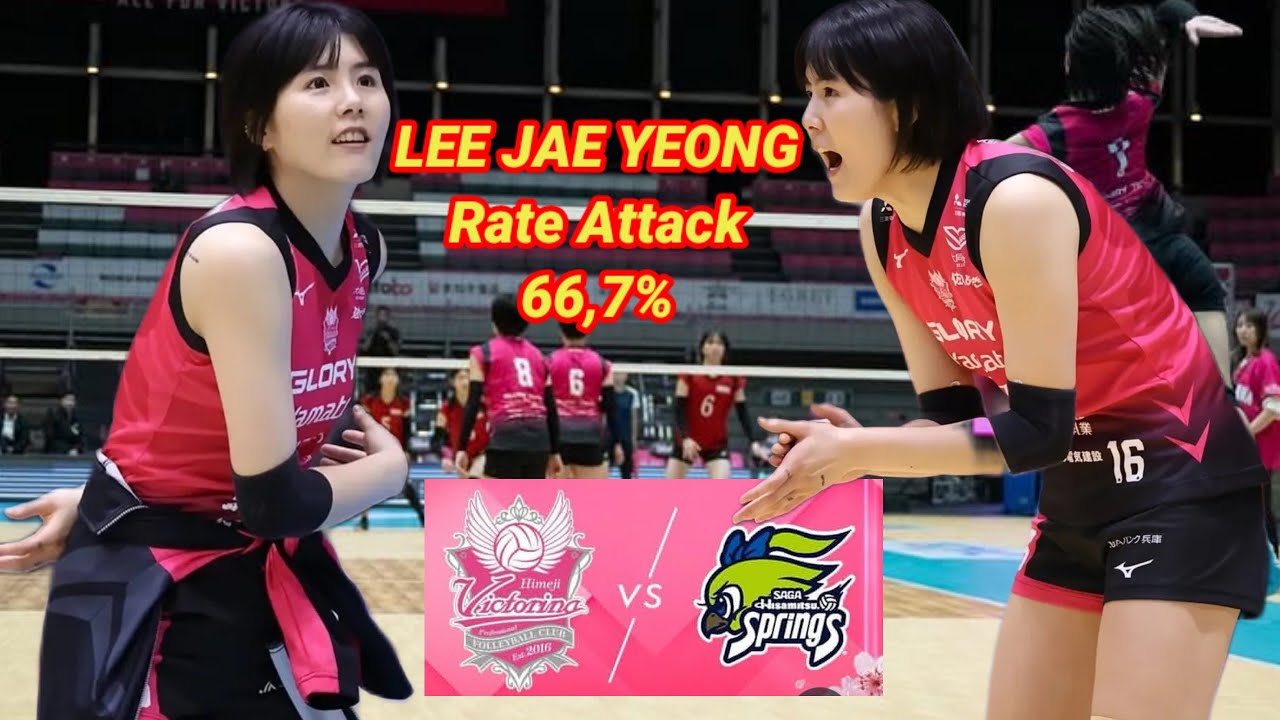 LEE JAE YEONG! BEST MOMEN VICTORINA HIMEJI VS SAGA HISAMITSU SPRINGS