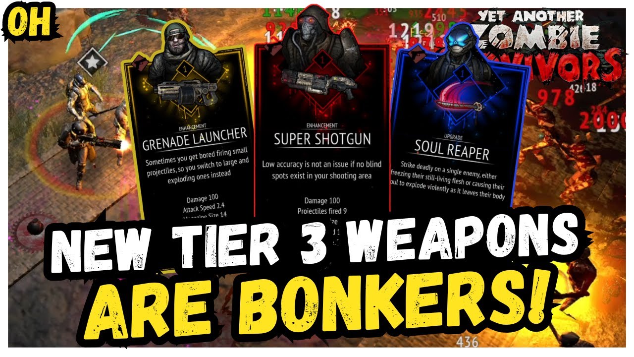 NEW Tier 3 Weapons Are BONKERS!! Yet Another Zombie Survivors!