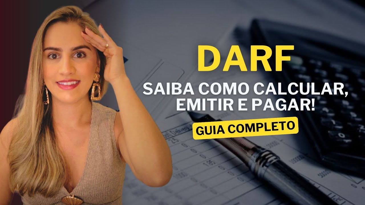 Preciso gerar DARF? Saiba QUANDO EMITIR, como CALCULAR e PAGAR!