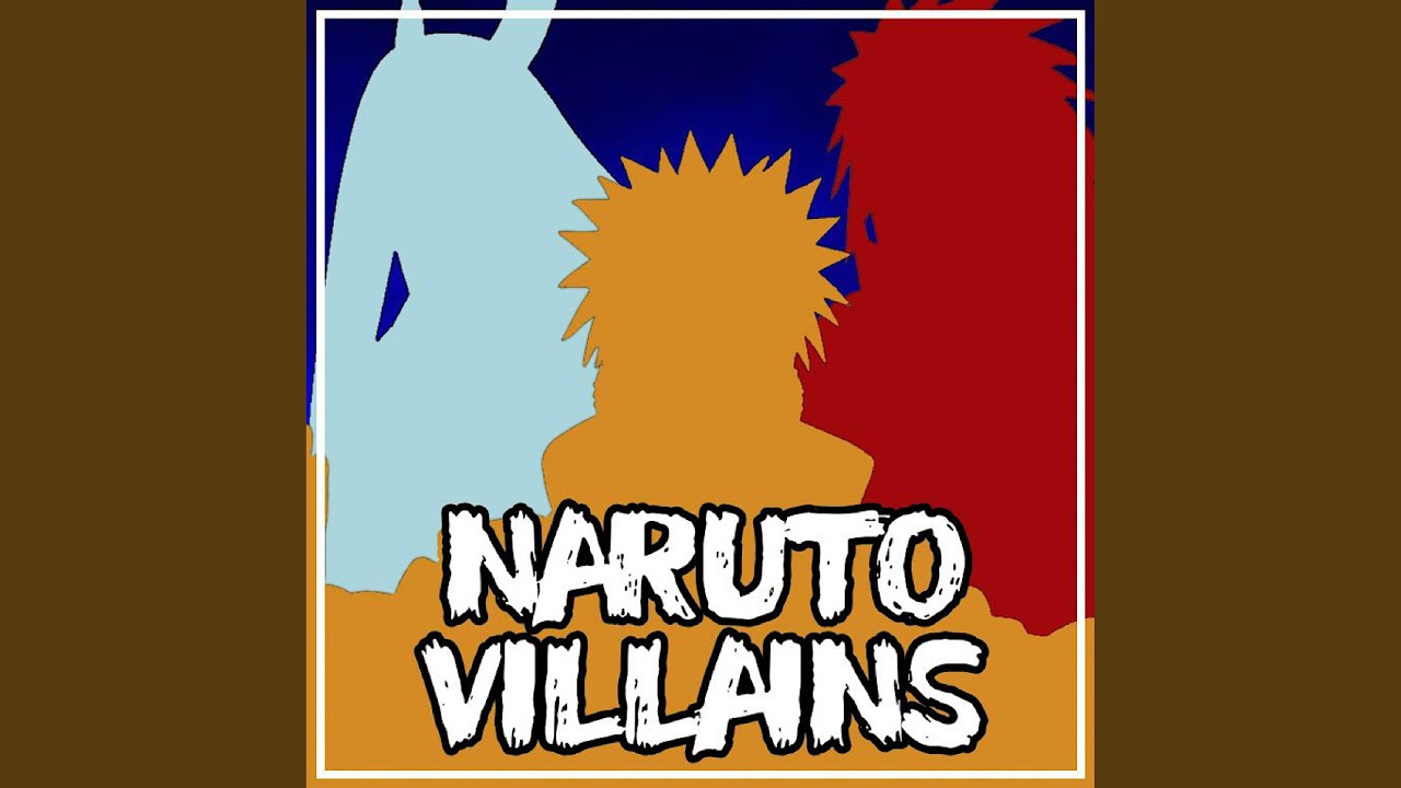 Naruto Villain Cypher (feat. CPrickR, TrayeFreezy, Terechi, Jay Music!, Thorn Together, Kazi...