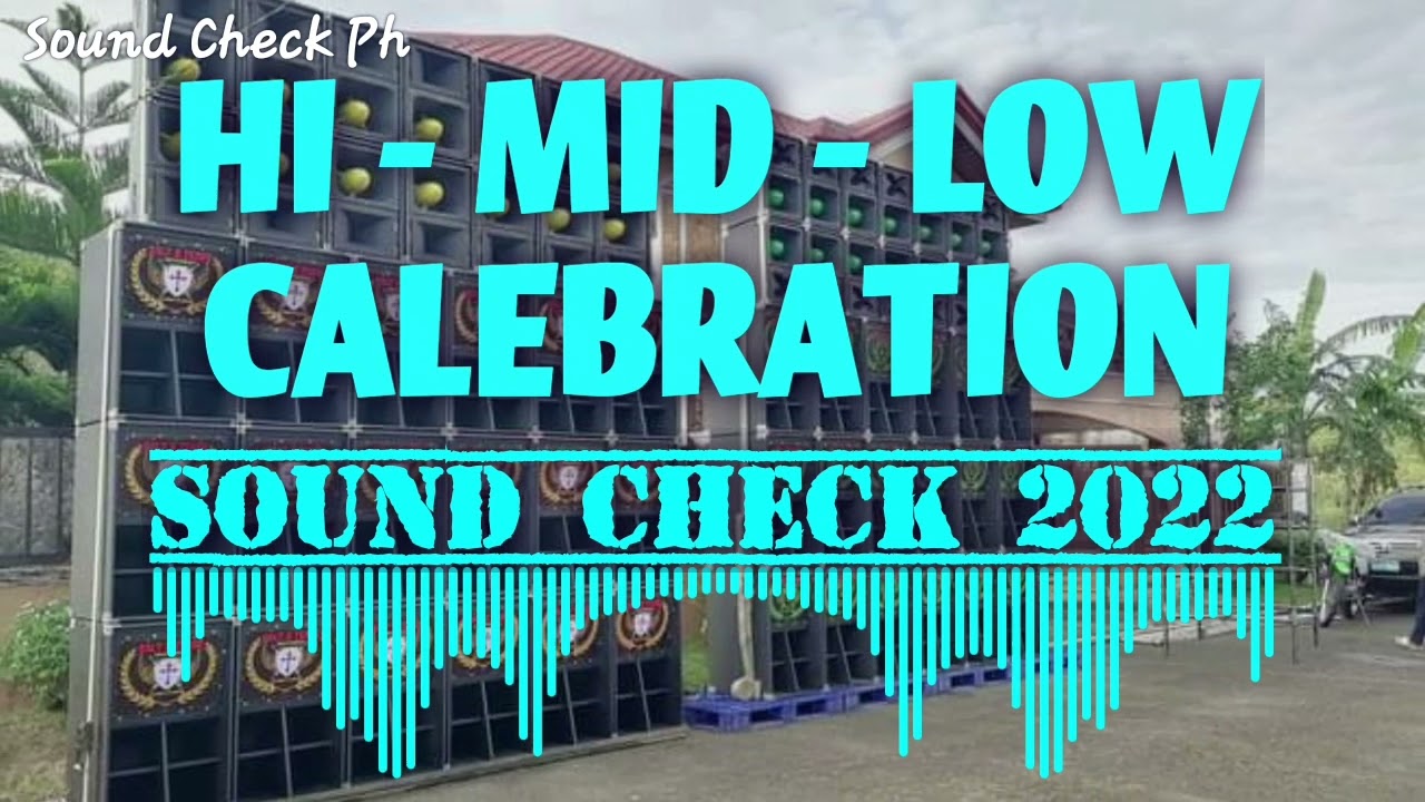 Hi-Mid-Low (Calebration Sound Check) SCPH