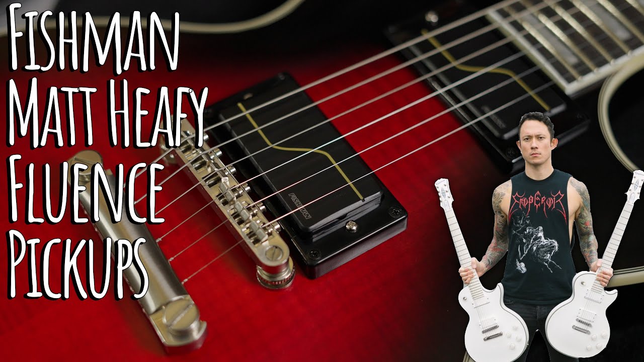 Месть рушится! Звукосниматели Matt Heafy из серии Fishman Custom!