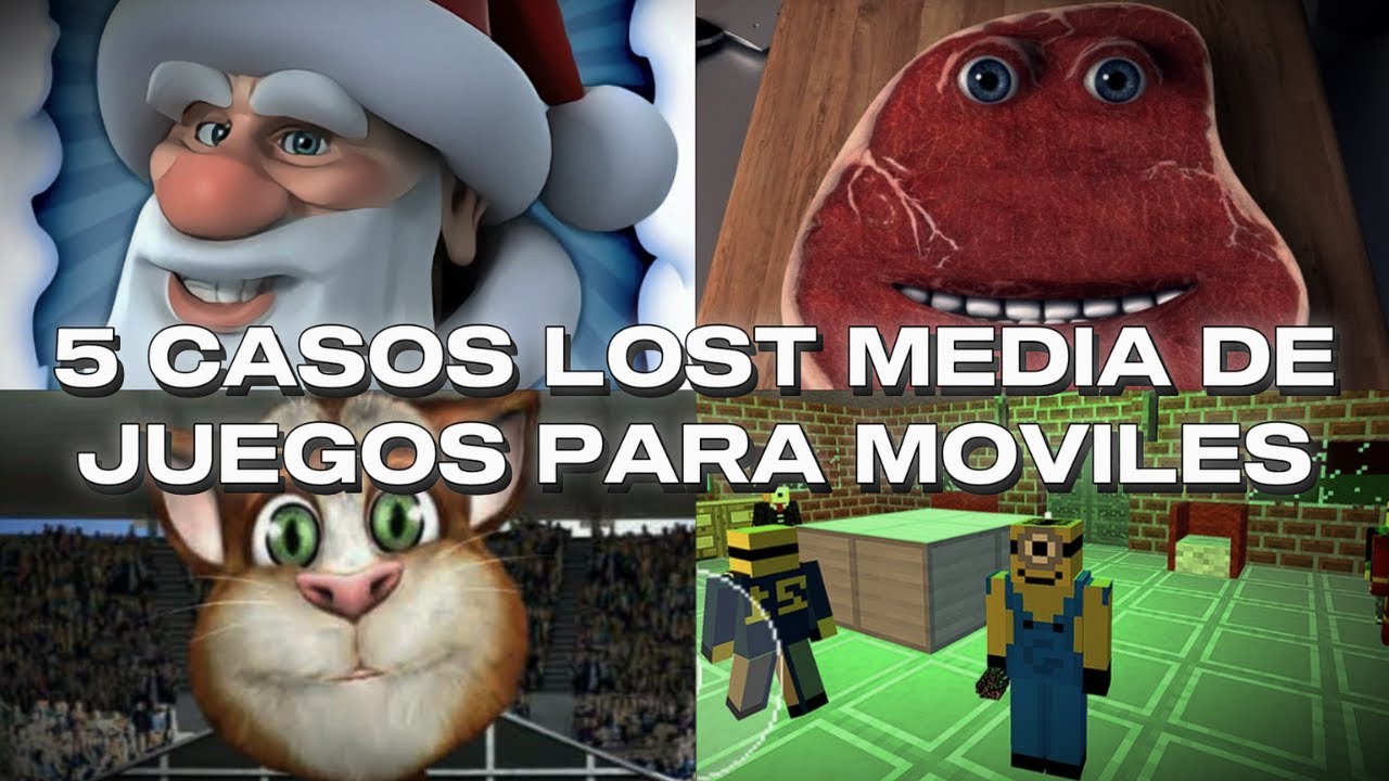 5 CASOS LOST MEDIA DE JUEGOS PARA MOVILES