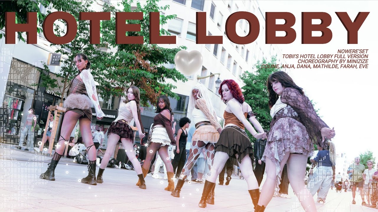 [TPOP INPUBLIC, FRANCE | ONE TAKE] @tressatobii - ‘HOTEL LOBBY’ | DANCE COVER by RE:Z 