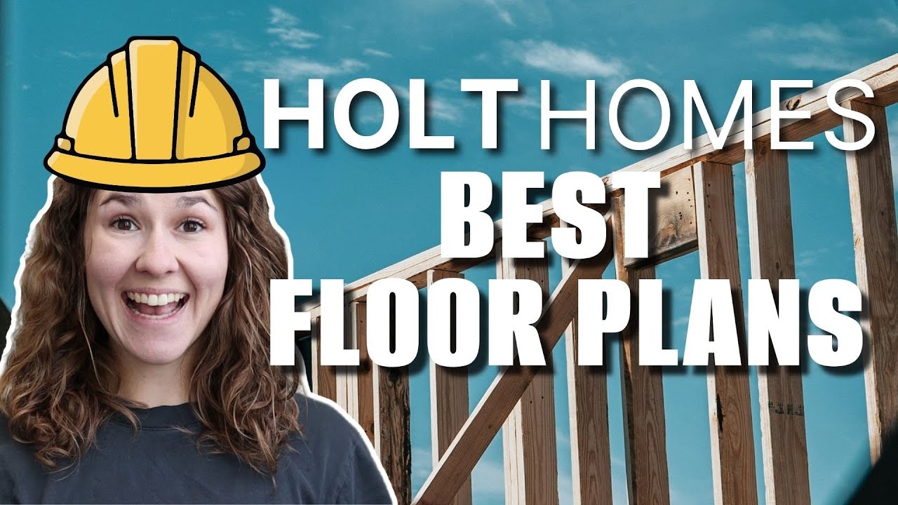 The BEST Holt Homes Floorplans in Vancouver, WA Area