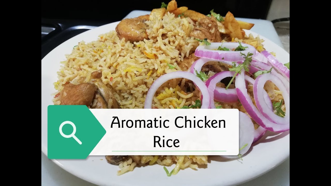 Aromatic Chicken Rice | Spicy Chicken rice |