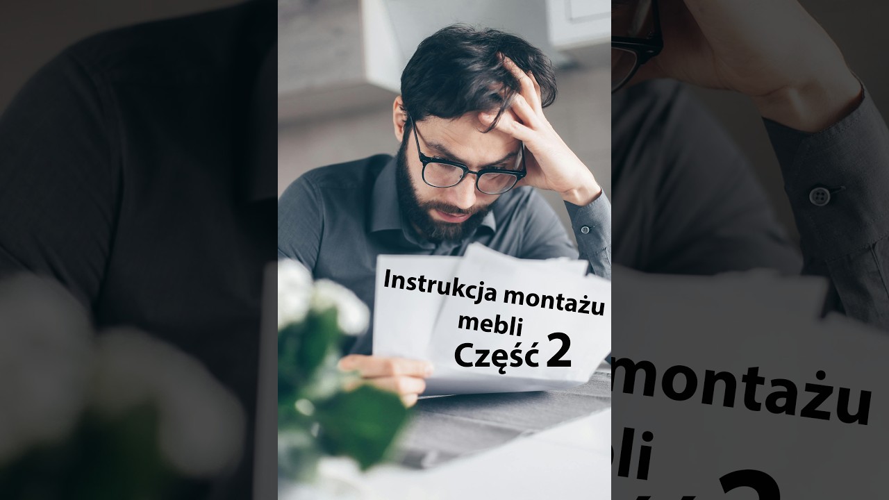 Cz 2 Czytam instrukcję montażu mebli, czyli czarna magia Jak składać meble, jak złożyć szafę?