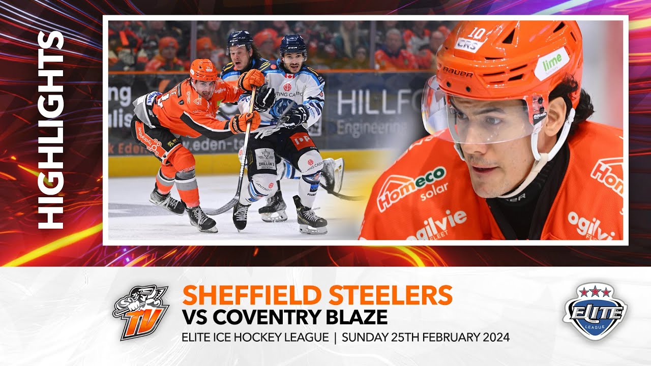 Sheffield Steelers v Coventry Blaze - 25th February 2024