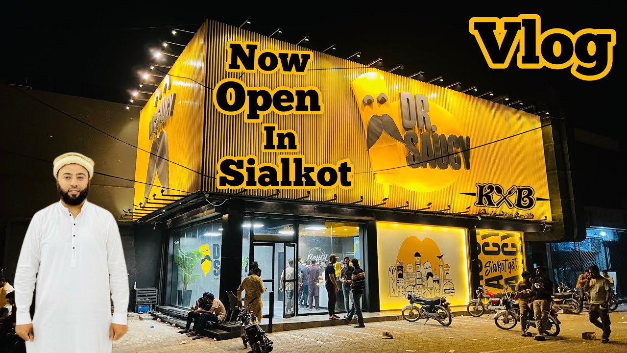 Dr.Saucy Burgers | Now Open Dr.Saucy In Sialkot | Detail Food Review | Fast Food | Vlog | KXB