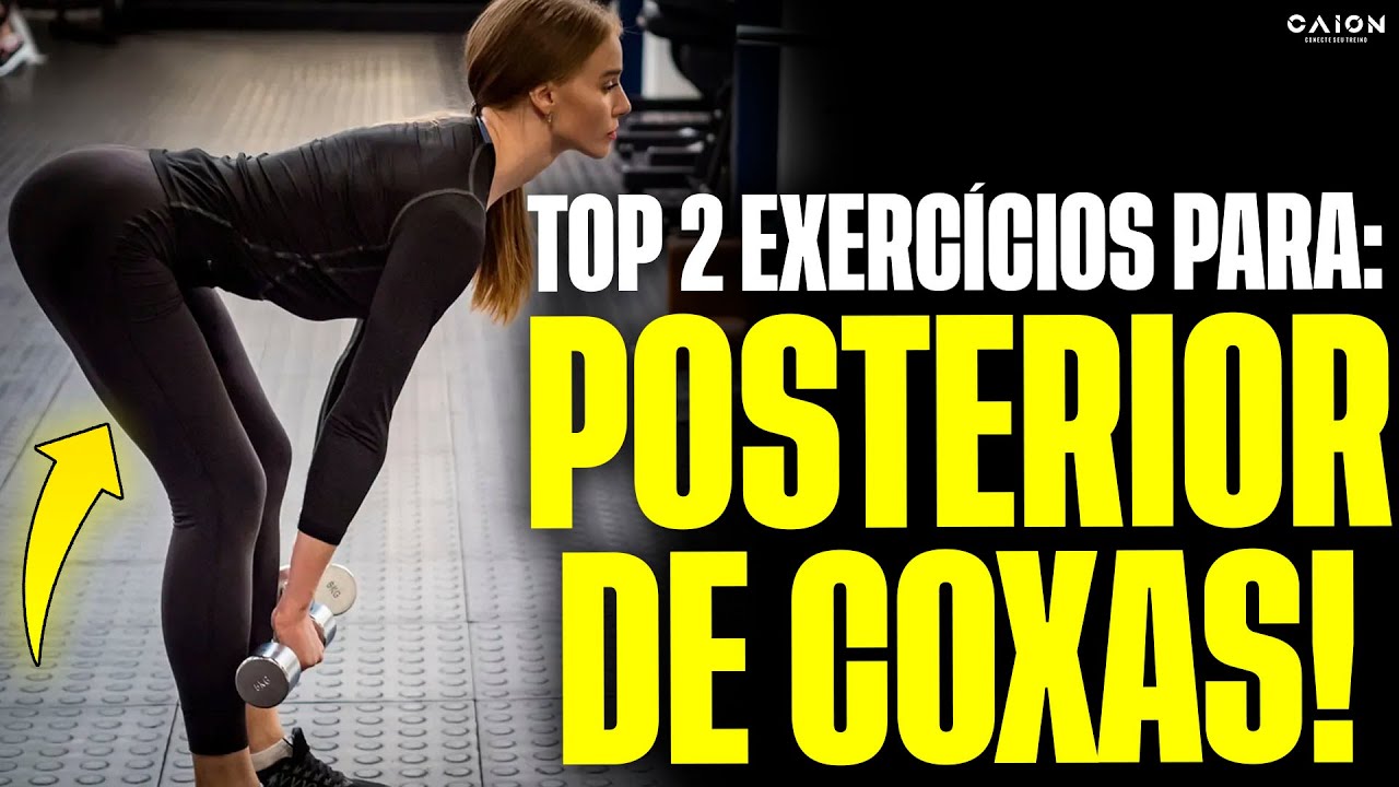 Como crescer POSTERIOR de COXA | Os 2 melhores exercícios