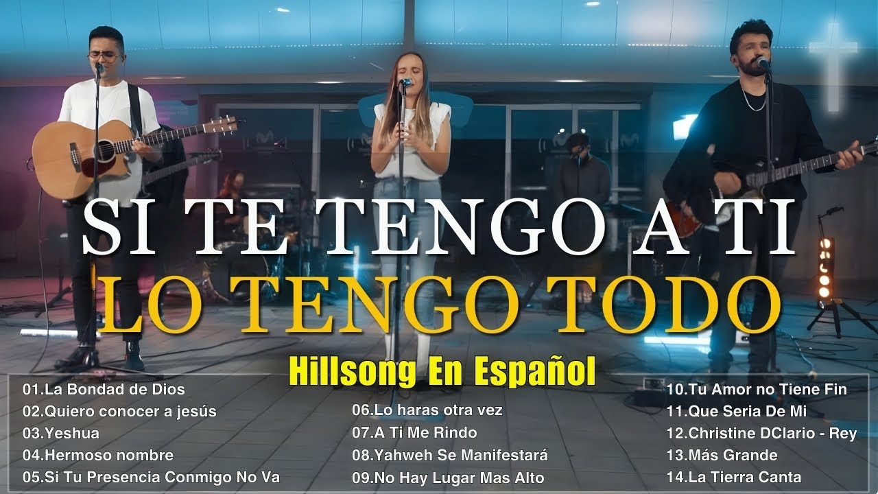 La Bondad de Dios – Santo Por Siempre | Hillsong en Español – Adoración que Toca el Corazón