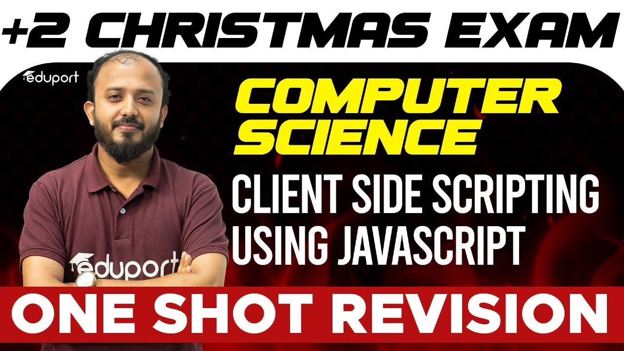 Plus Two Computer Science | Client Side Scripting using JavaScript | Chapter 6 | Eduport Plus Two