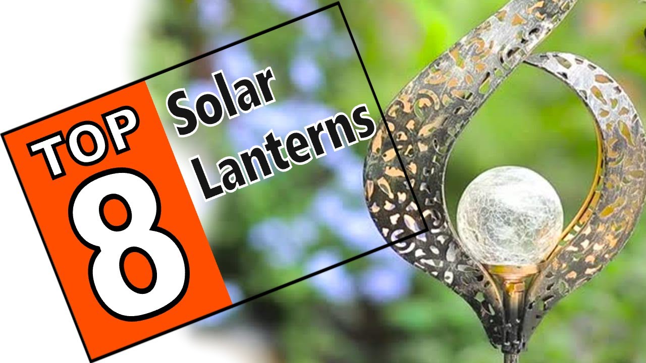 🌻 8 Best Solar Lanterns On Amazon - 2020 Review